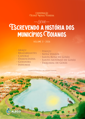 Ebook Escrevendo a História dos Municípios Goianos - Volume 3